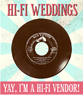 Hi-Fi Weddings